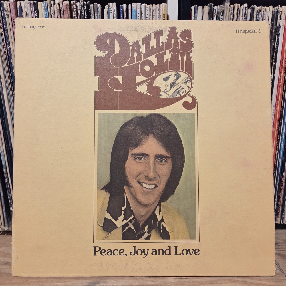 Dallas Holm "Peace, Joy and Love" vintage Vinyl LP - 1974